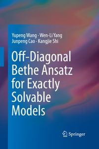 Produktbild: Off-Diagonal Bethe Ansatz for Exactly Solvable Models