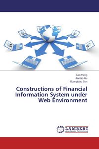 Produktbild: Constructions of Financial Information System under Web Environment