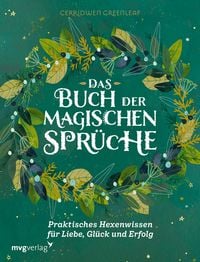 Bild vom Artikel Das Buch der magischen Sprüche vom Autor Cerridwen Greenleaf