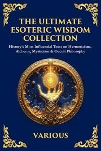 Produktbild: The Ultimate Esoteric Wisdom Collection