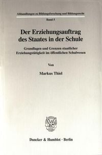 Produktbild: Der Erziehungsauftrag des Staates in der Schule.