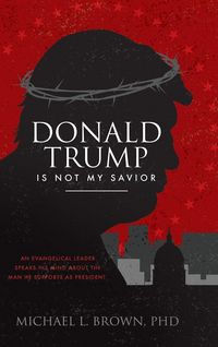 Produktbild: Donald Trump is Not My Savior