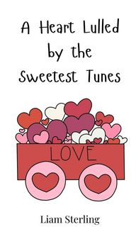 Produktbild: A Heart Lulled by the Sweetest Tunes