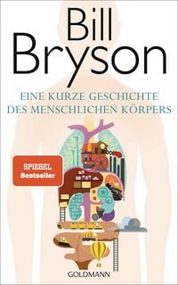 Produktbild: Eine kurze Geschichte des menschlichen K&ouml;rpers