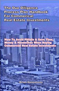 Produktbild: The Due Diligence Process Plan Handbook for Commercial Real Estate Investments