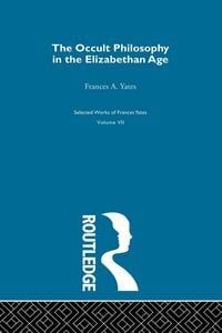 Produktbild: The Occult Philosophy in the Elizabethan Age