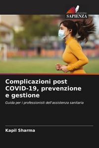 Produktbild: Complicazioni post COVID-19, prevenzione e gestione