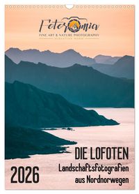 Produktbild: Die Lofoten &ndash; Landschaftsfotografien aus Nordnorwegen (Wandkalender 2026 DIN A3 hoch), CALVENDO Monatskalender