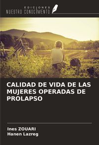 Produktbild: Calidad De Vida De Las Mujeres Operadas De Prolapso