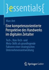 Produktbild: Eine kompetenzorientierte Perspektive des Handwerks im digitalen Zeitalter