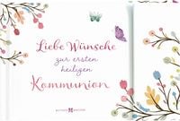 Produktbild: Liebe W&uuml;nsche zur ersten heiligen Kommunion