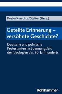 Produktbild: Geteilte Erinnerung - vers&ouml;hnte Geschichte?