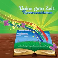 Produktbild: Deine gute Zeit Kindergeschichten