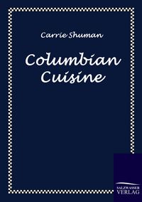 Produktbild: Columbian Cuisine