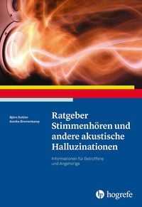 Produktbild: Ratgeber Stimmenh&ouml;ren und andere akustische Halluzinationen