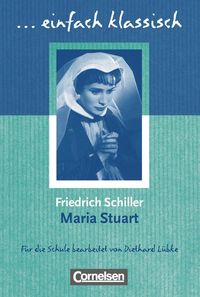 Maria Stuart Friedrich Schiller