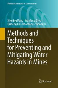 Produktbild: Methods and Techniques for Preventing and Mitigating Water Hazards in Mines