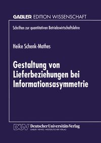 Produktbild: Gestaltung von Lieferbeziehungen bei Informationsasymmetrie