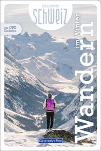 Produktbild Kümmerly+Frey Erlebnis Schweiz Wandern im Winter - Wanderführer