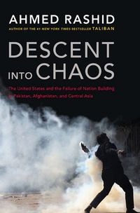 Bild vom Artikel Descent Into Chaos vom Autor Ahmed Rashid