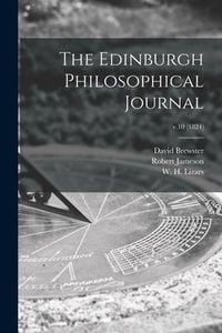 Produktbild: The Edinburgh Philosophical Journal; v.10 (1824)