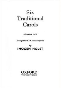 Produktbild: Holst, I: Six Traditional Carols (Second Set)