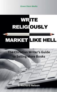 Produktbild: Write Religiously - Market Like Hell