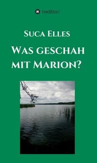 Produktbild: Was geschah mit Marion?
