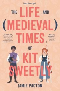 Produktbild: The Life and Medieval Times of Kit Sweetly