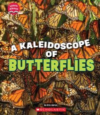 Produktbild: A Kaleidoscope of Butterflies (Learn About: Animals)