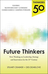 Produktbild: Crainer, S: Thinkers 50: Future Thinkers: New Thinking on Le