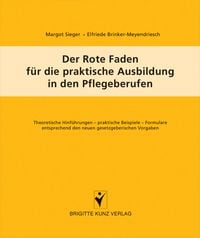 Produktbild: Der Rote Faden f&uuml;r die praktische Ausbildung in den Pflegeberufen
