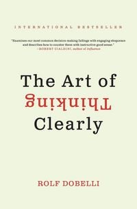 Produktbild: Art of Thinking Clearly, The