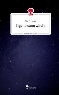 Produktbild: Irgendwann wird's. Life is a Story - story.one