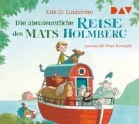 Produktbild: Die abenteuerliche Reise des Mats Holmberg