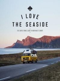 Produktbild: I Love the Seaside Northwest Europe