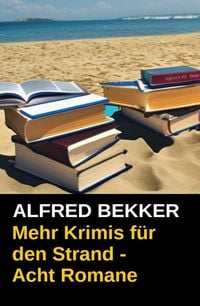 Produktbild: Mehr Krimis f&uuml;r den Strand - Acht Romane