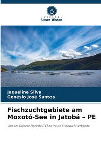 Produktbild: Fischzuchtgebiete am Moxot&oacute;-See in Jatob&aacute; - PE