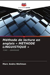 Produktbild: M&eacute;thode de lecture en anglais ' M&Eacute;THODE LINGUISTIQUE '