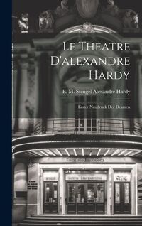 Produktbild: Le Theatre D'alexandre Hardy