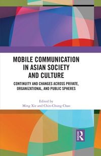 Produktbild: Mobile Communication in Asian Society and Culture
