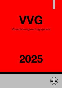 Produktbild: Versicherungsvertragsgesetz - VVG 2025