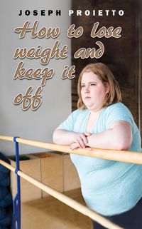 Produktbild: How to Lose Weight and Keep It Off