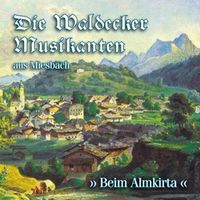 Bild vom Artikel Beim Almkirta vom Autor Waldecker Musikanten Aus Miesbach