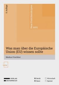 Produktbild: Was man &uuml;ber die Europ&auml;ische Union (EU) wissen sollte