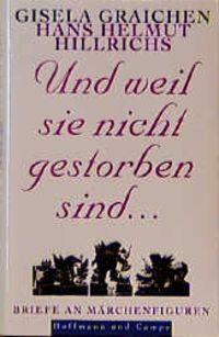 Produktbild: Und weil sie nicht gestorben sind ... Briefe an M&auml;rchenfiguren