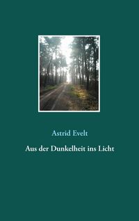 Produktbild: Aus der Dunkelheit ins Licht