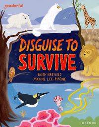 Produktbild: Readerful Independent Library: Oxford Reading Level 9: Disguise to Survive