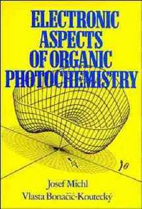 Produktbild: Electronic Aspects of Organic Photochemistry