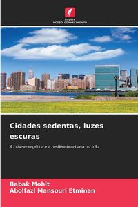 Produktbild: Cidades sedentas, luzes escuras